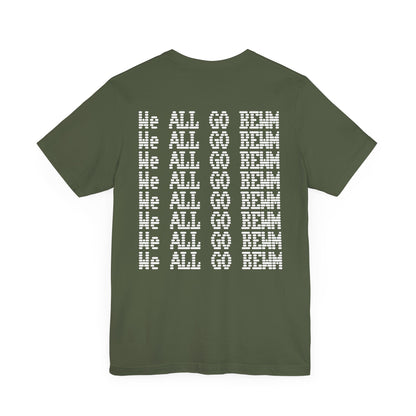 "We All Go BEWM" Graphic Tee